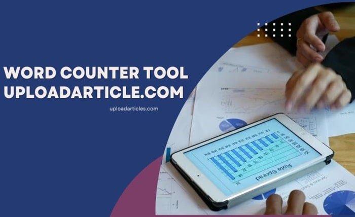 word counter tool uploadarticle